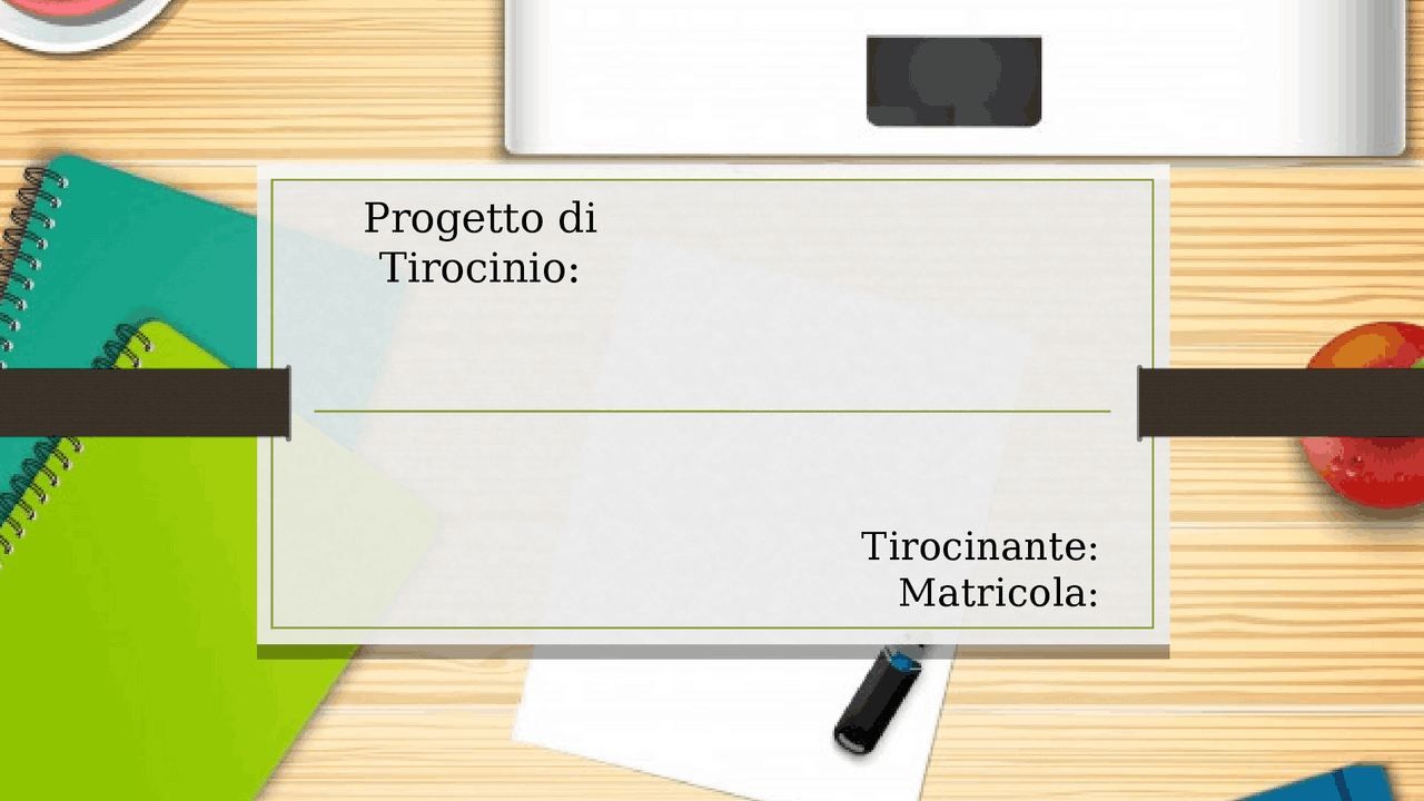 PRESENTAZIONE MODIFICABILE PROGETTO DI TIROCINIO - TFA SOSTEGNO