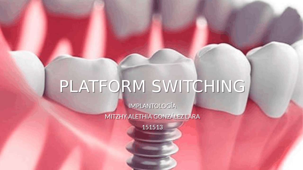 Platform Switching implantología - Docsity