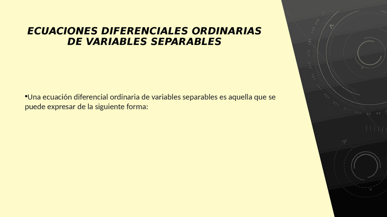 Ecuaciones Diferenciales Ordinarias de Variables Separables y Ecuación