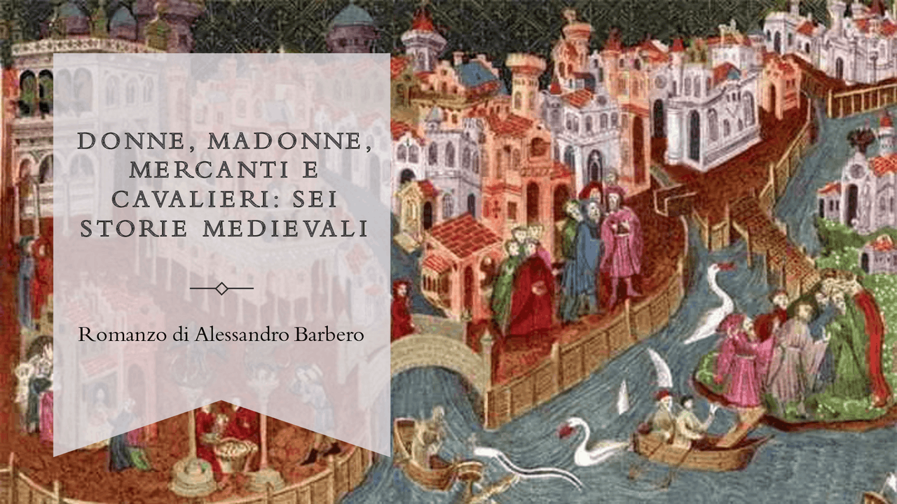 Donne Madonne Mercanti E Cavalieri Riassunto