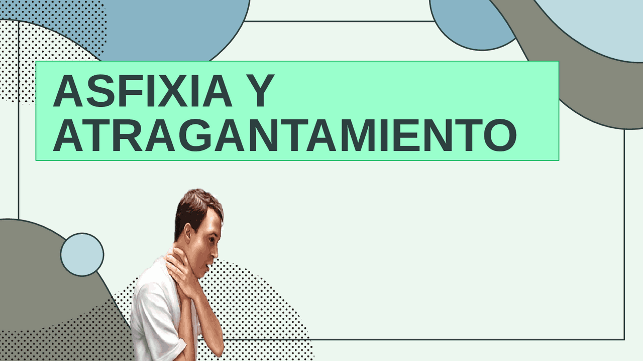 Asfixia Y Atragantamiento Docsity Asfixia Y Atragantamiento Docsity