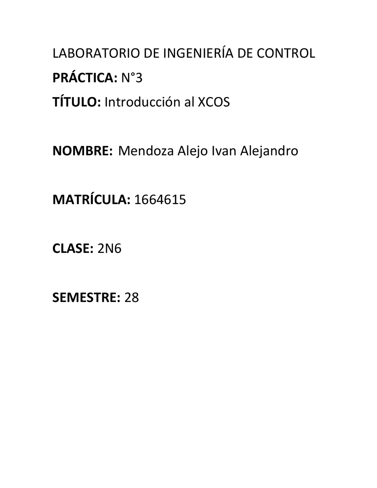 Practica #3 #4 y #5 Lab. Ingenieria de control FIME | Exercises of ...