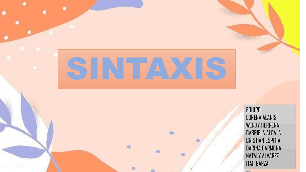 QUE ES SINTAXIS Y EJEMPLOS DE LA MISMA Docsity