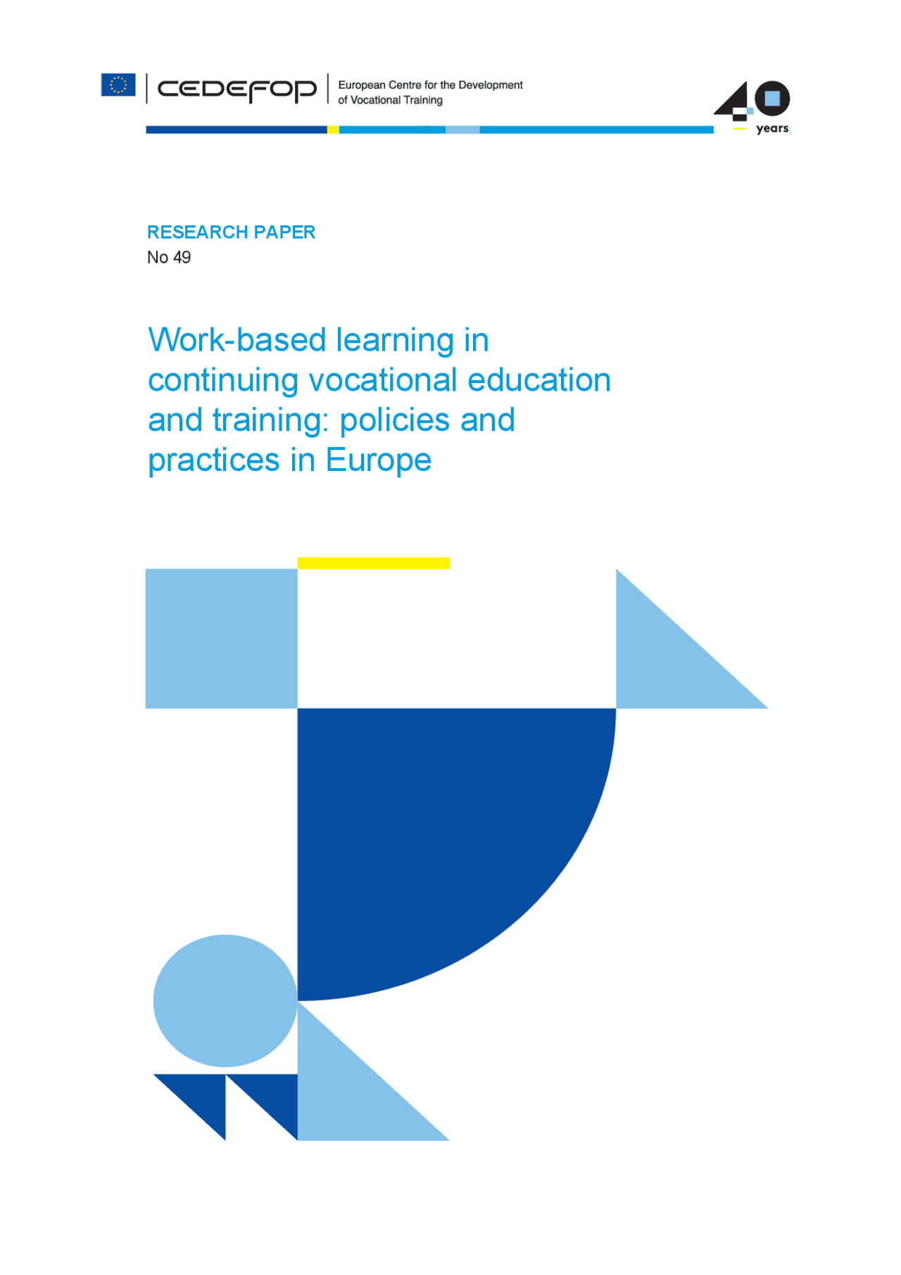 Work-based learning in continuing vocational education and training ...