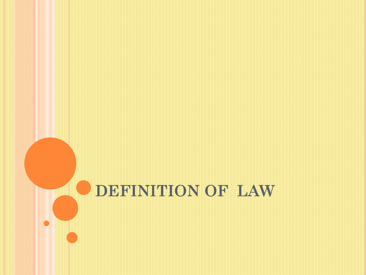 What Are Law What Are Law