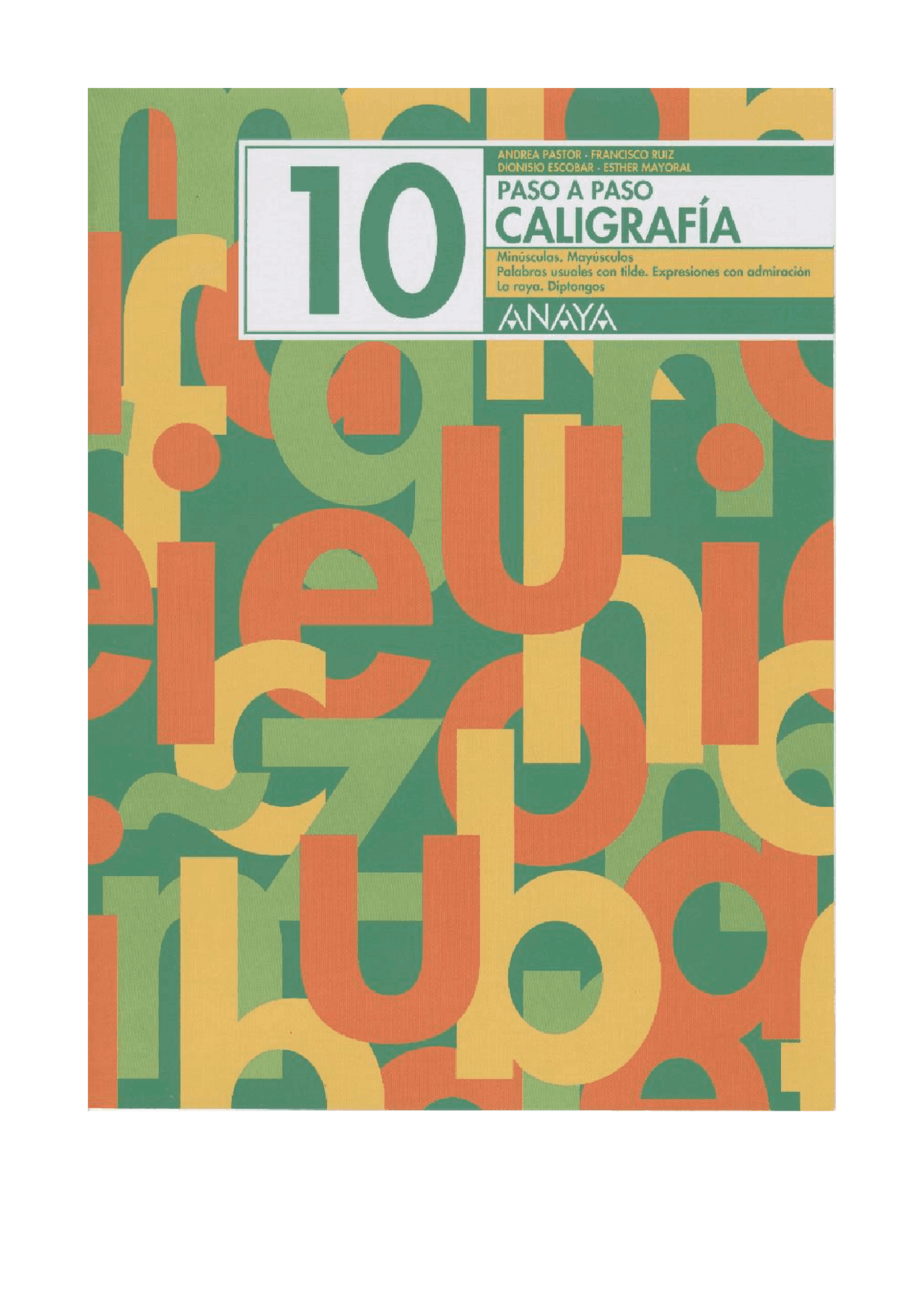 Cuaderno DE Caligrafía de la editorial Anaya número 10 - Docsity