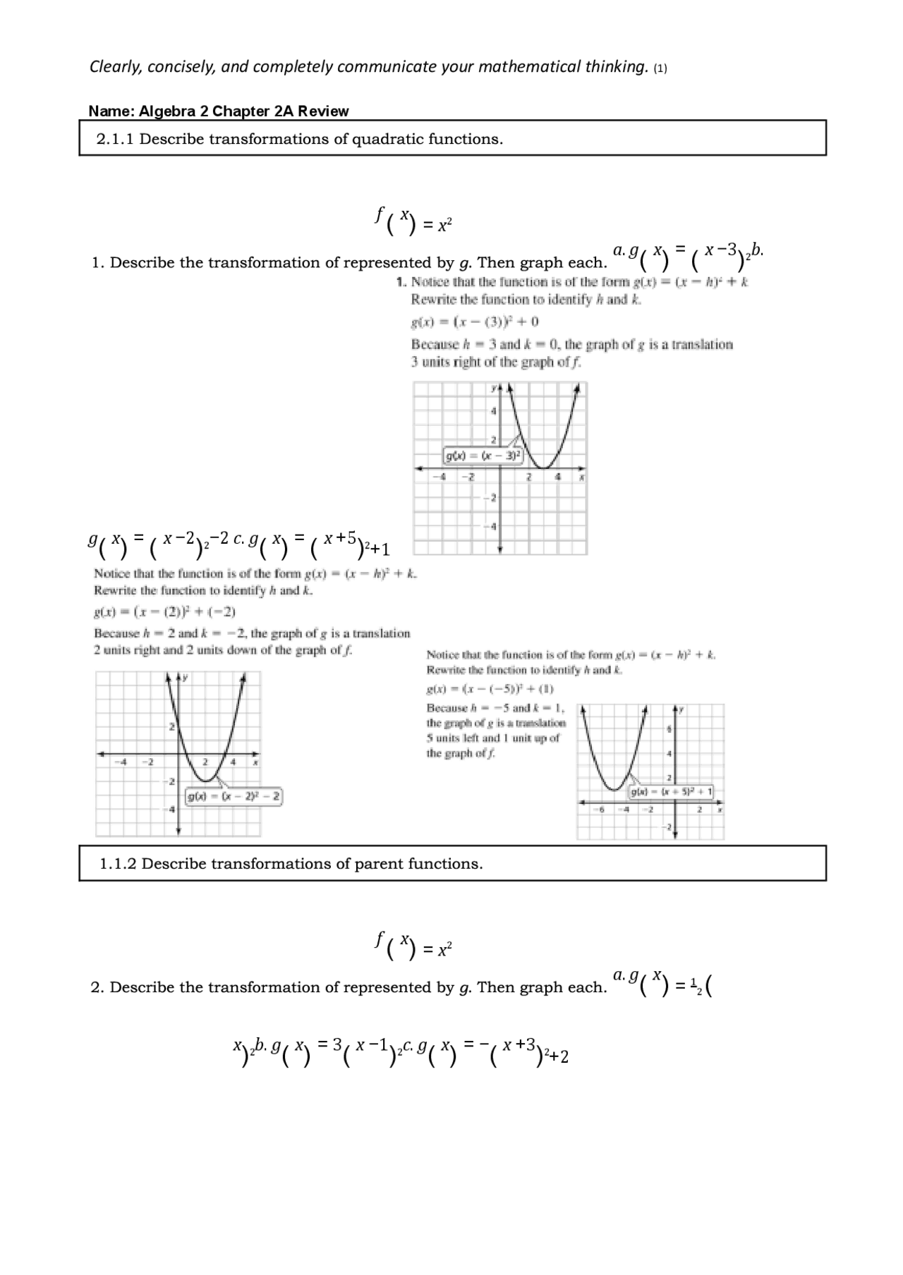 1) Sketch the parabola, and lable the focus, vertex and directrix. a) (y -  1)^2 = -12(x + 4) b) i) y^2 - 6y -2x + 1 = 0, ii) y =