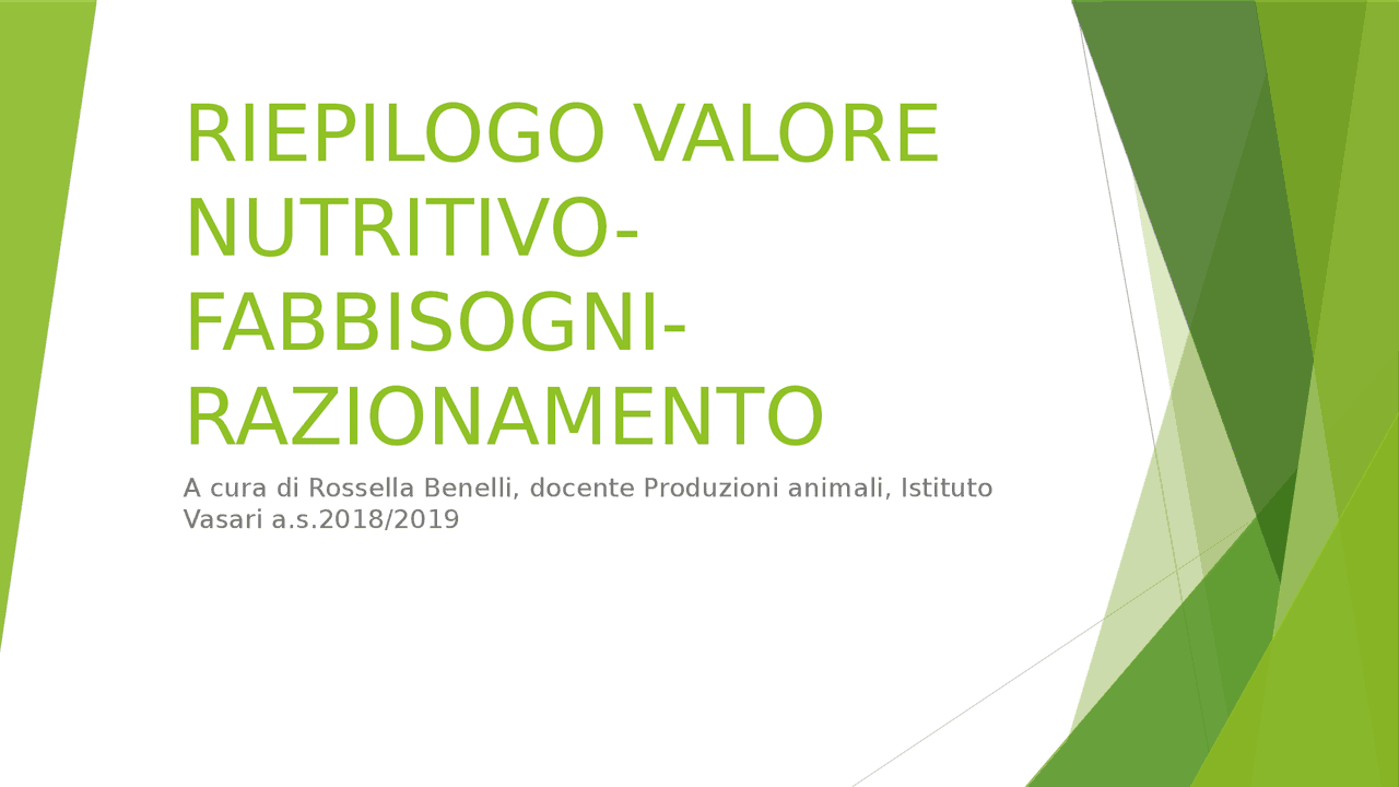 Valore nutritivo, fabbisogni e razionamento - Docsity