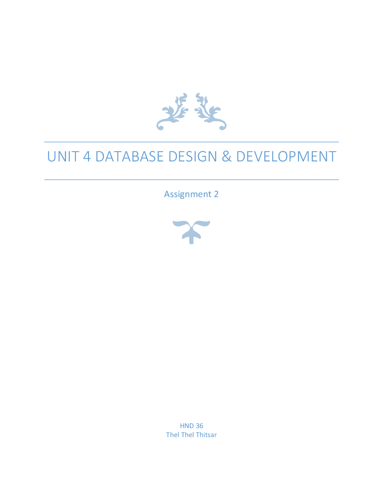 database development database development... Computer Science, IT, Database design and development assignment - Docsity