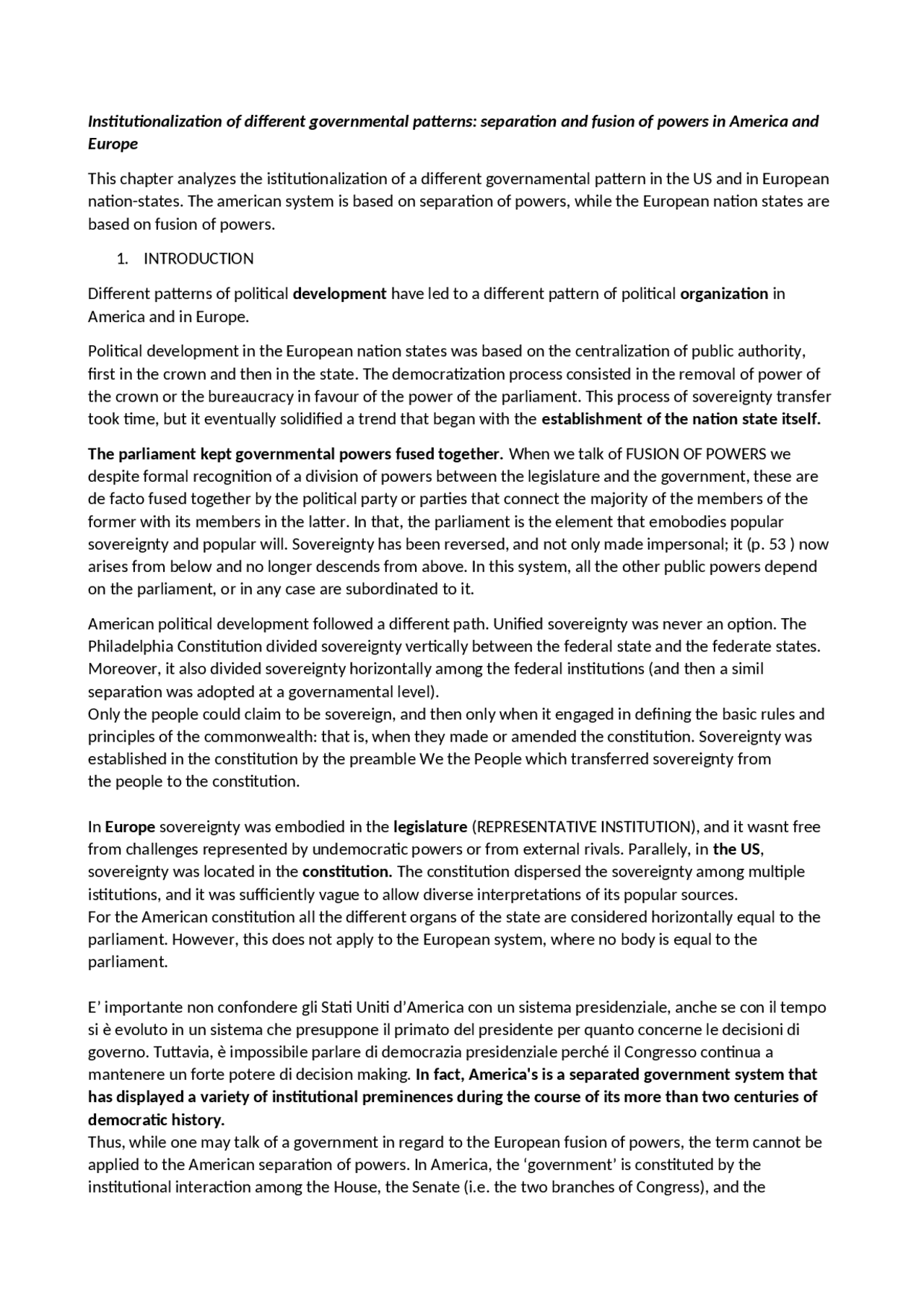 Governmental Patterns Institutionalization of different governmental patterns: separation and ...