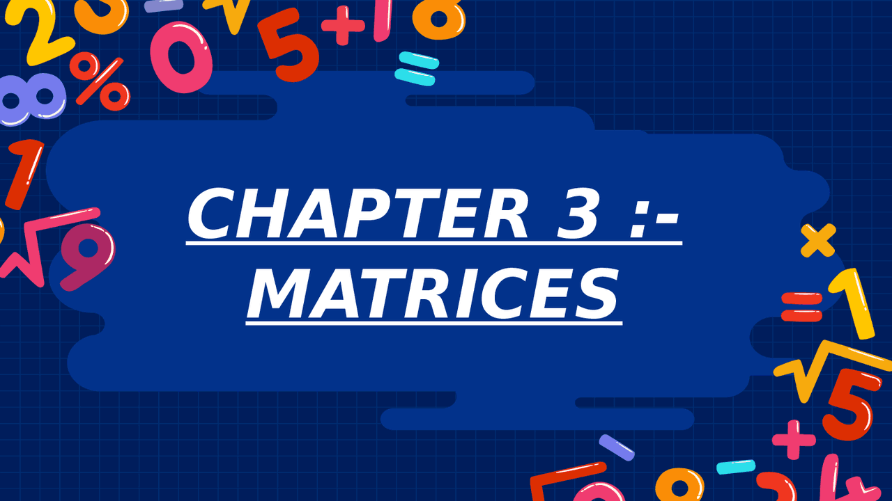 Class 12 MATRICES ppt for maths | Summaries Mathematics | Docsity