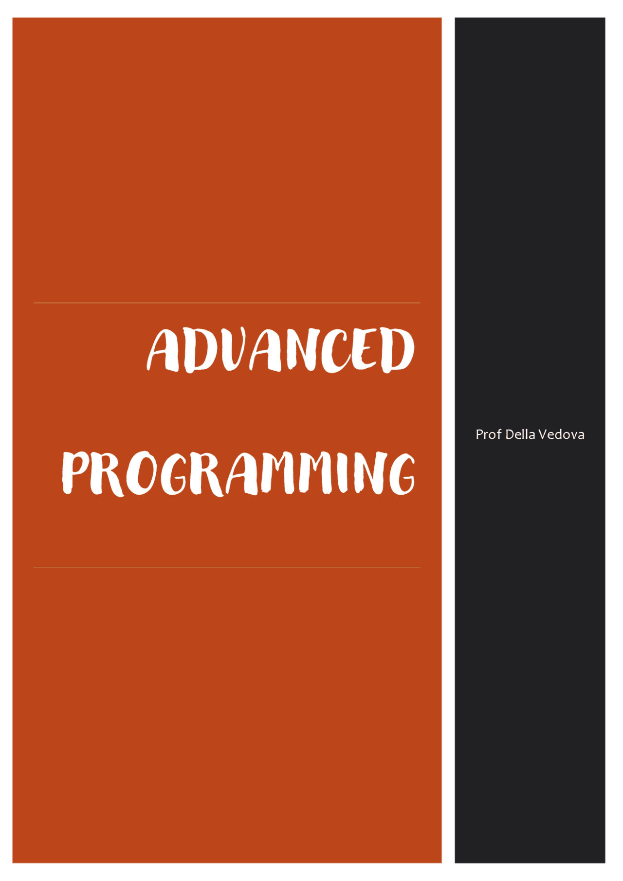 APPUNTI DELLE LEZIONI DI ADVANCED PROGRAMMING INTEGRATI CON IL LIBRO ...