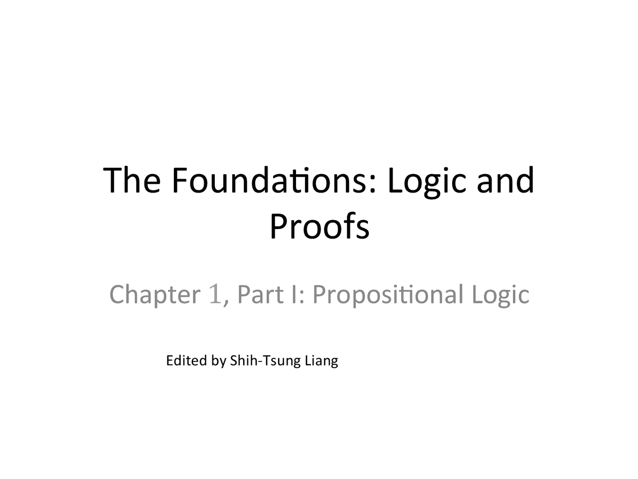 The foundation: logic and proofs. - Docsity