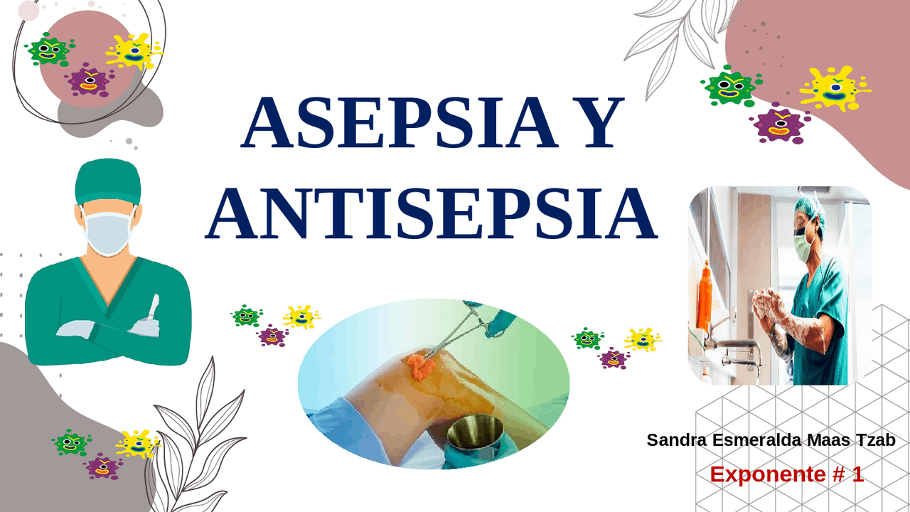 Principios De Asepsia Y Antisepsia En Enfermeria