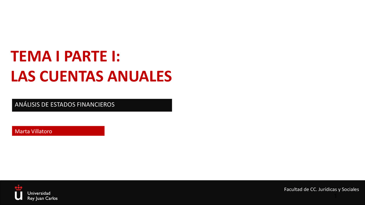 Análisis de estados financieros TEMA I LAS CUENTAS ANUALES - Docsity