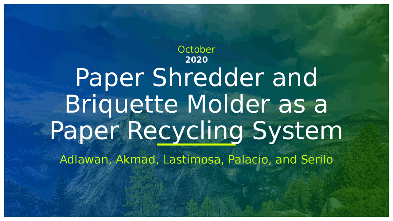 Paper Shredder and Briquette Molder as a Paper Recycling System - Docsity