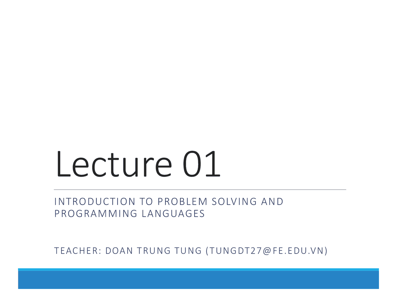 Problem solving and introduction to programming languages - Docsity