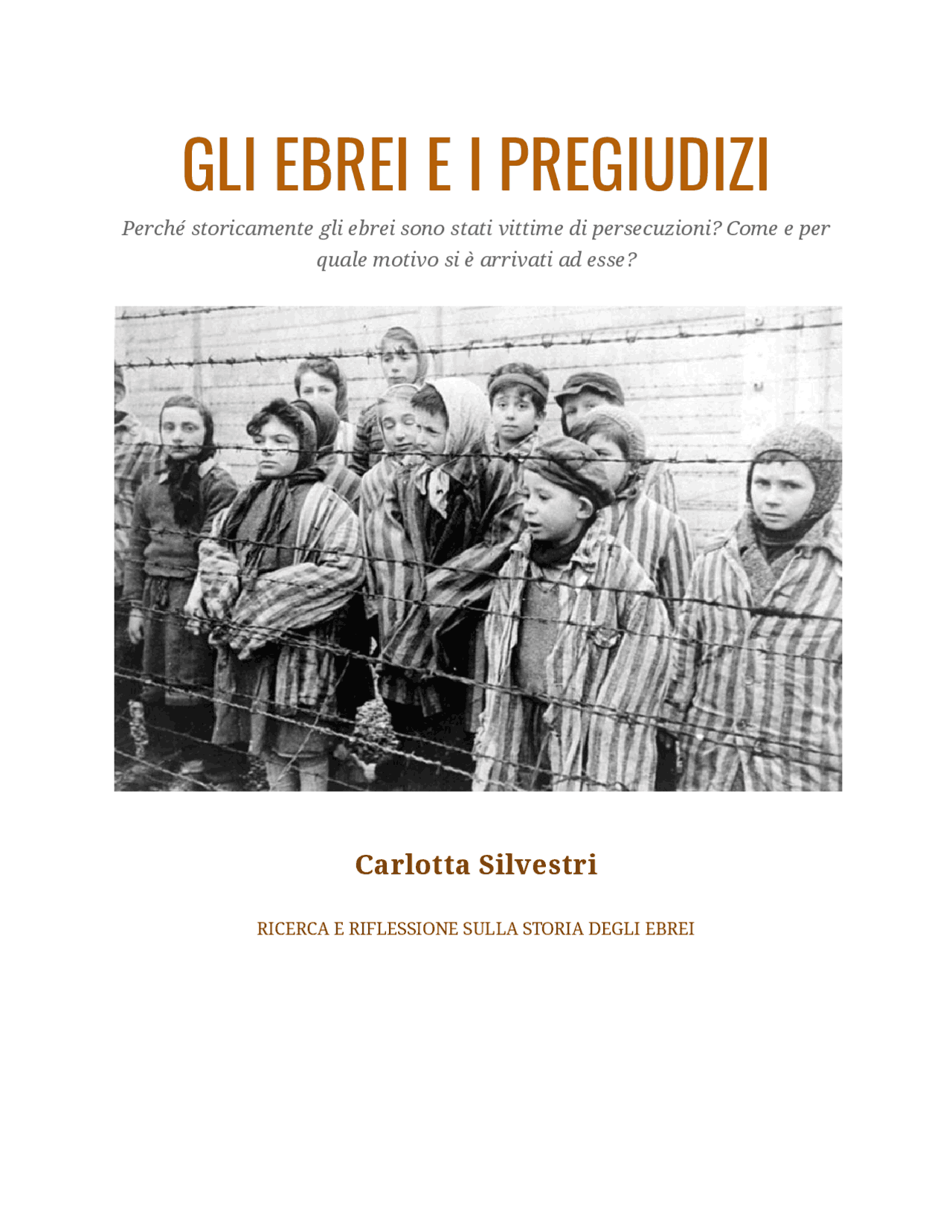 Storia degli ebrei e dei pregiudizi storici. Docsity