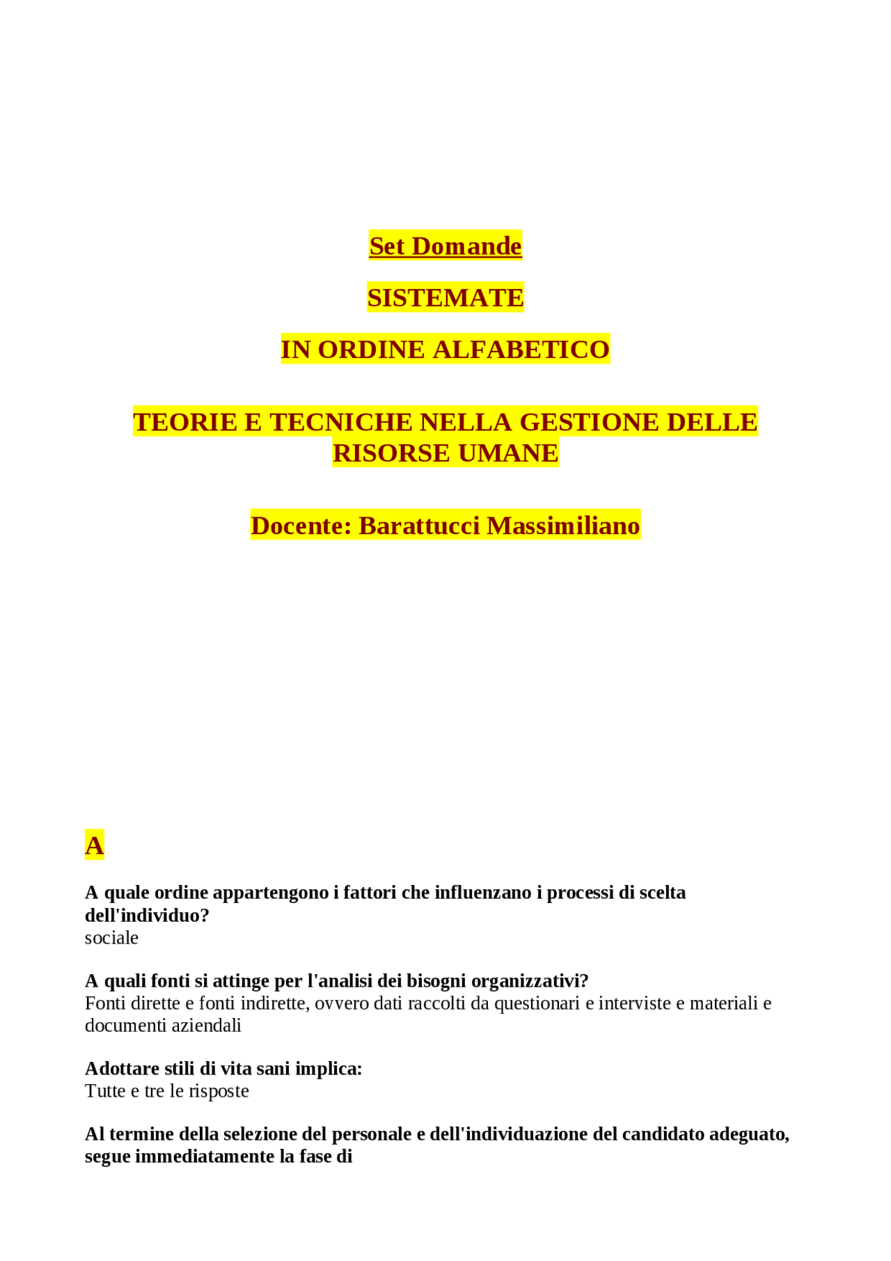 TEORIE E TECNICHE NELLA GESTIONE DELLE RISORSE UMANE Barattucci Massimiliano Prove d'esame di