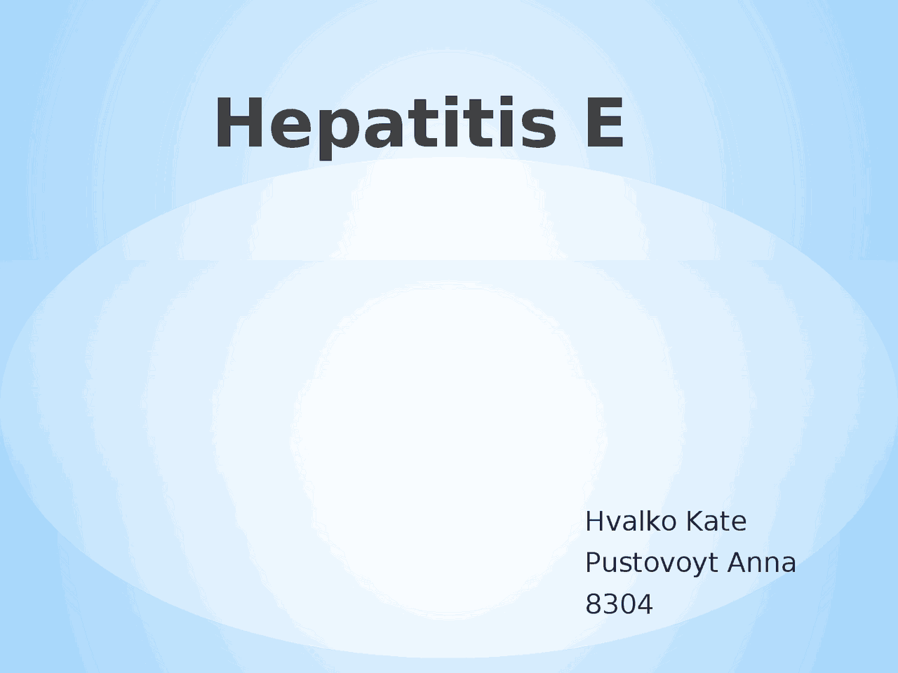Гепатит Е - презентація - Docsity