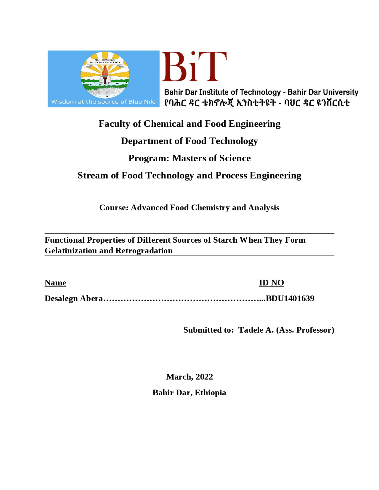 Functional Properties of Different Sources of Starch When They Form ...