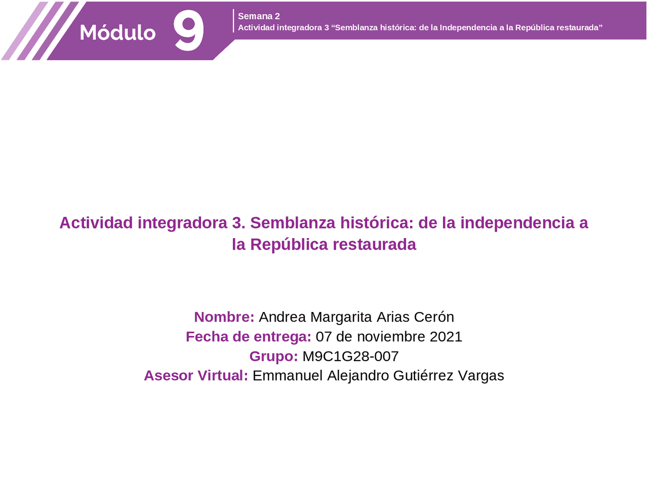 Actividad integradora 3. Semblanza histórica: de la independencia a la