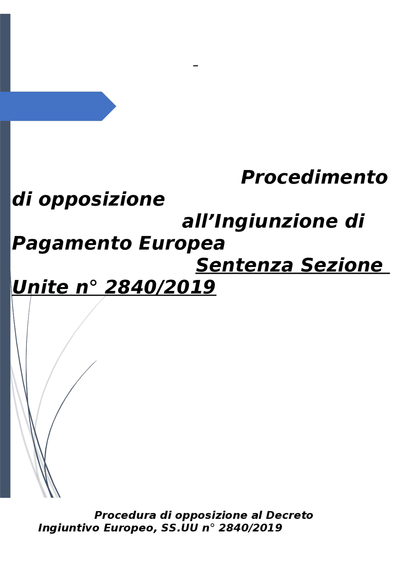 Procedimento di opposizione all’Ingiunzione di Pagamento