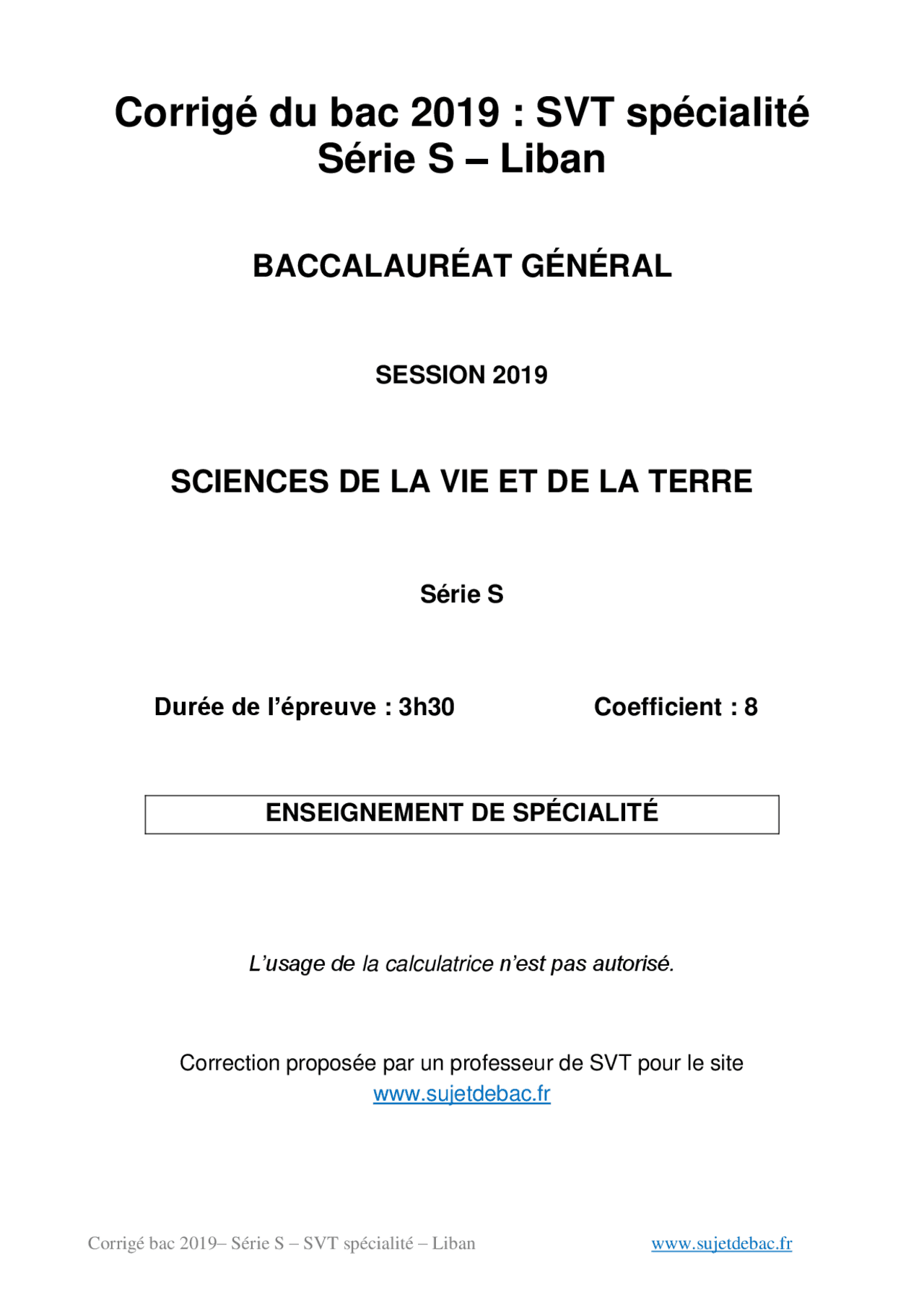 Sujet Bac Svt Spé 2021 Corrigé Polynésie Corrigé du bac 2019 : SVT spécialité Série S – Liban | Schémas Histoire |  Docsity
