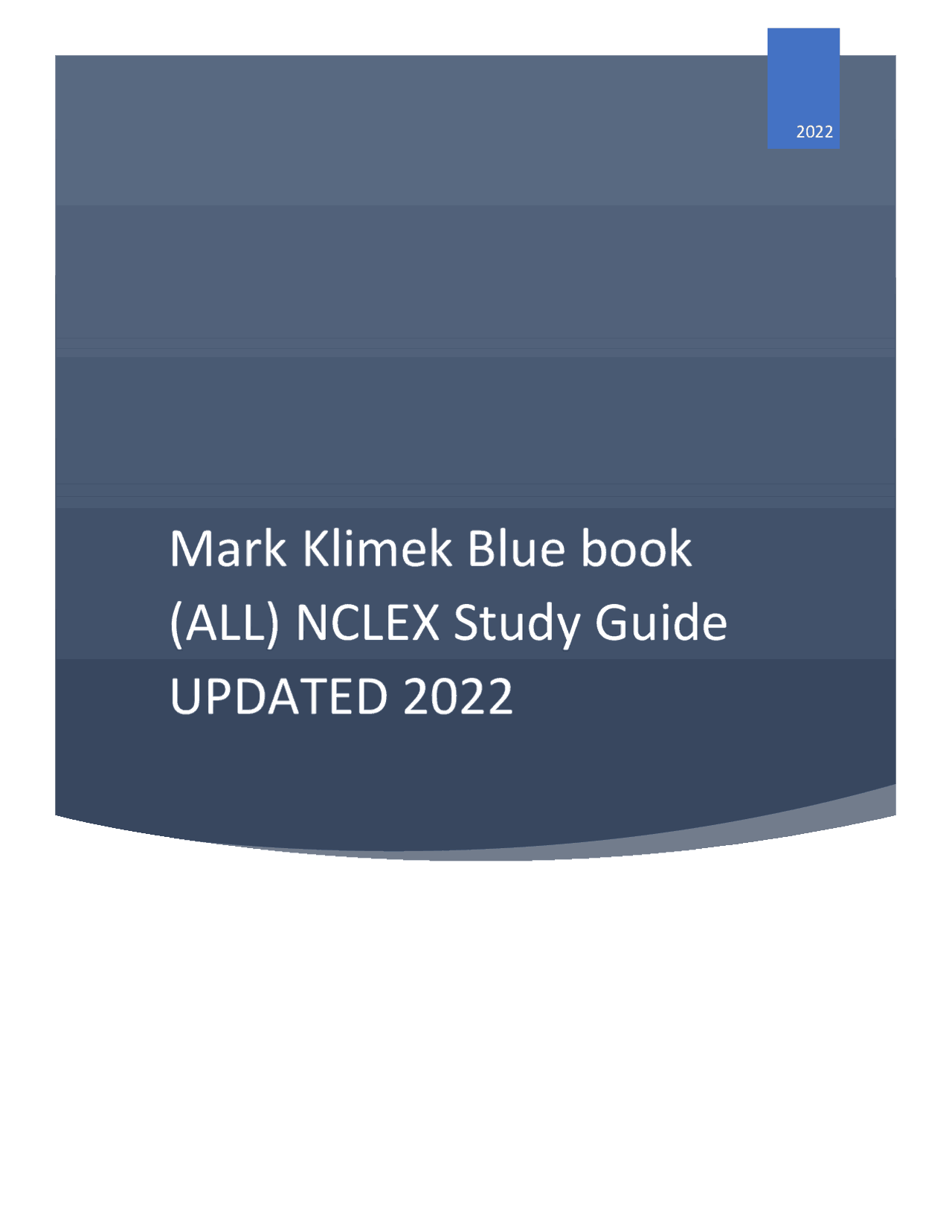 Mark Klimek Blue book (ALL) NCLEX Study Guide UPDATED 2025 Exams Nursing Docsity