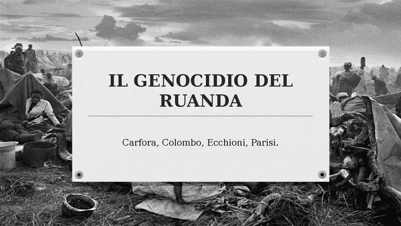 IL GENOCIDIO DEL RUANDA, POWER POINT Slide di Storia Docsity