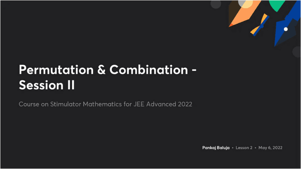 PERMUTATION AND COMBINATION- BEST IIT JEE AND OLMPIAD QUESTIONS ...
