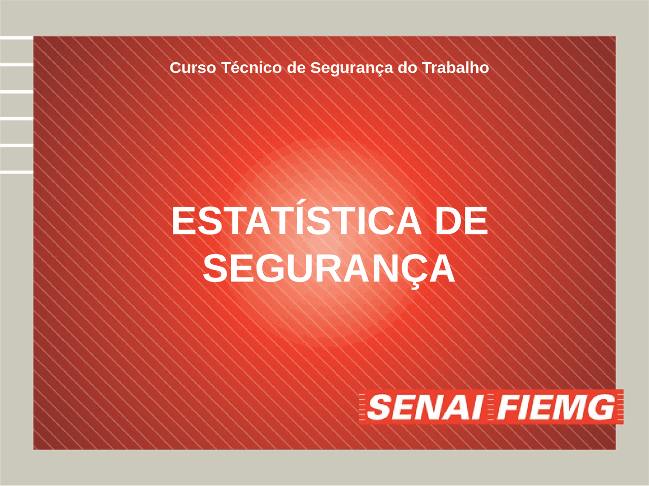 Cartazes Eum Exemplo De Segurança Do Trabalho De Estatistica Aplicada