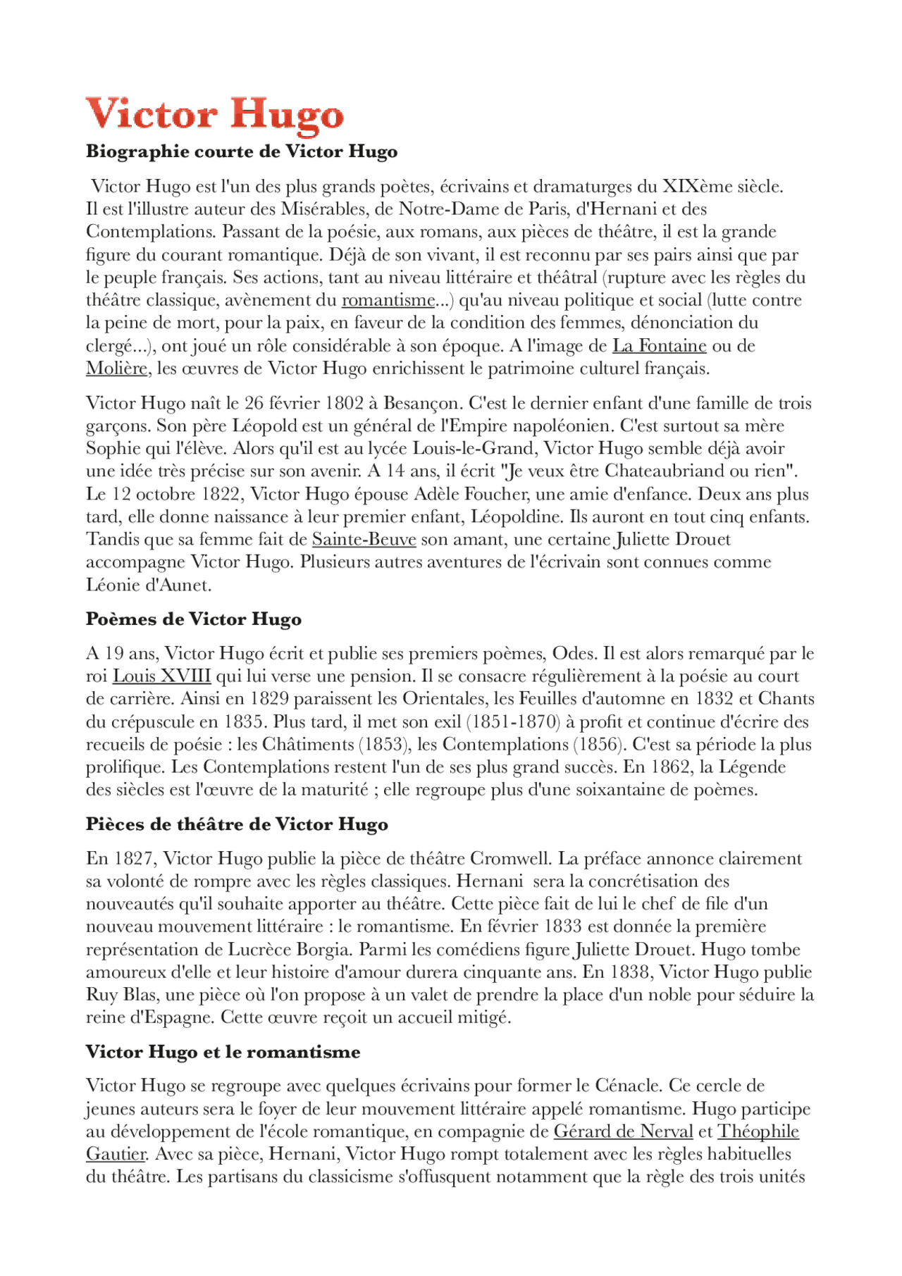 Victor Hugo Biographie, Poèmes, Pièces de théâtre, Victor Hugo et le romantisme, La mort Victor Hugo Biographie, Poèmes, Pièces de théâtre, Victor Hugo et le romantisme, La mort