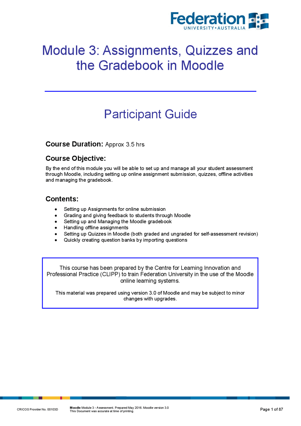 Module 3: Assignments, Quizzes and the Gradebook in Moodle ...