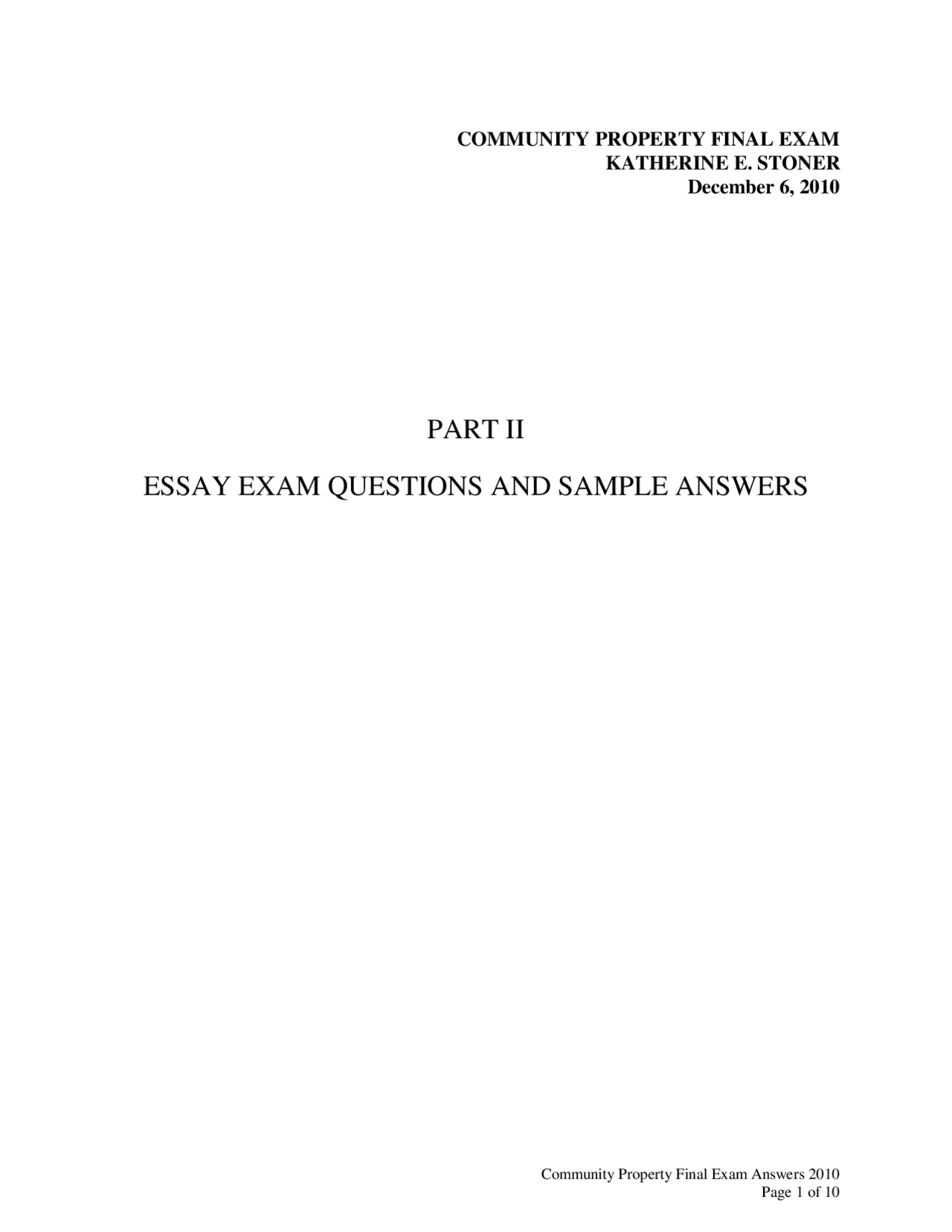 PART II ESSAY EXAM QUESTIONS AND SAMPLE ANSWERS Slides Property Law