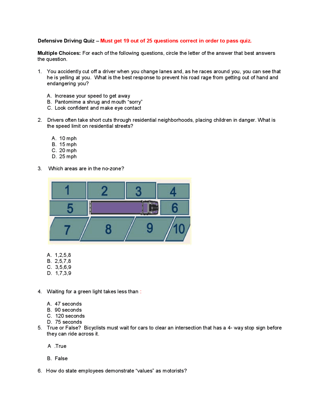 Defensive Driving Quiz Must get 19 out of 25 questions