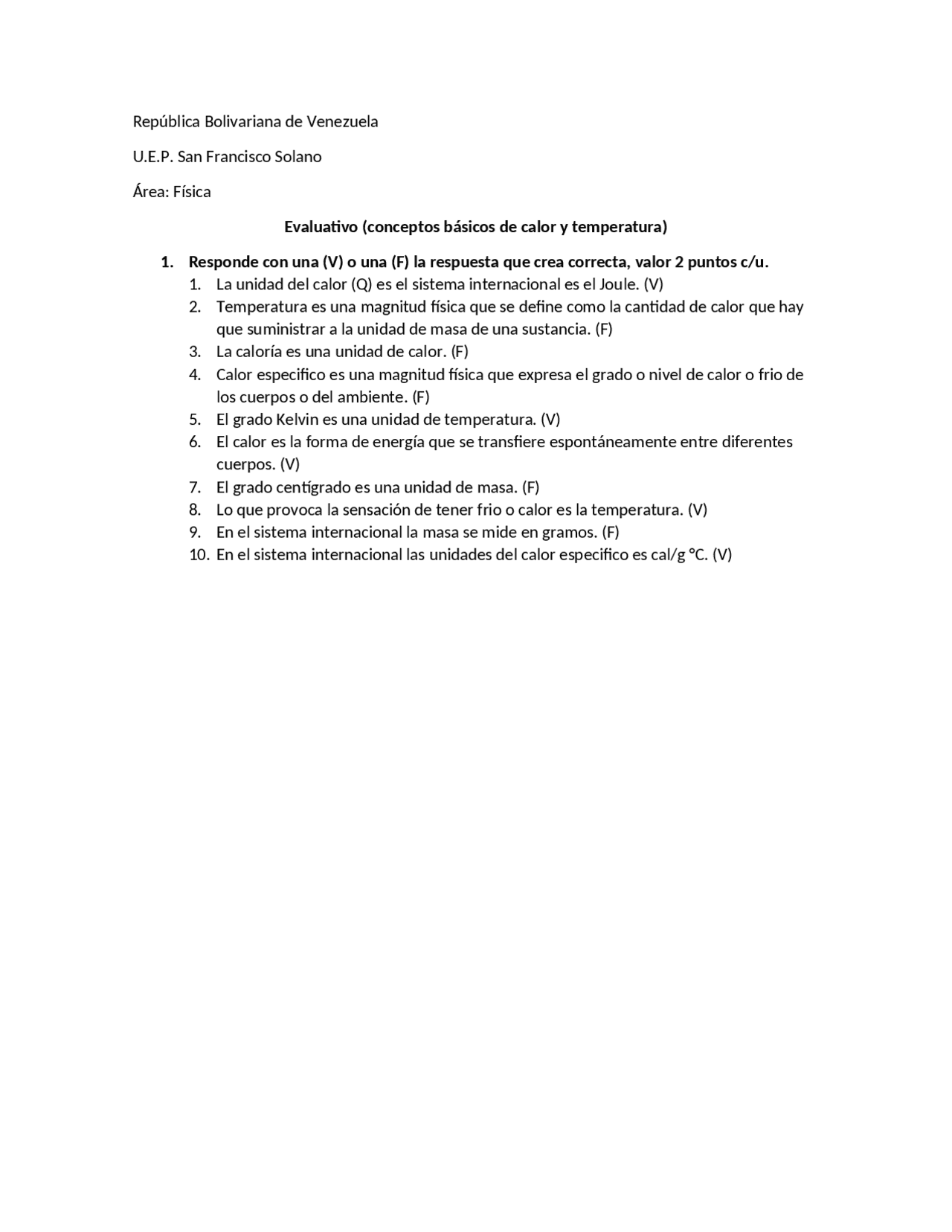 Conceptos básicos en verdadero y falso de calor y temperatura | Exámenes de  Física | Docsity