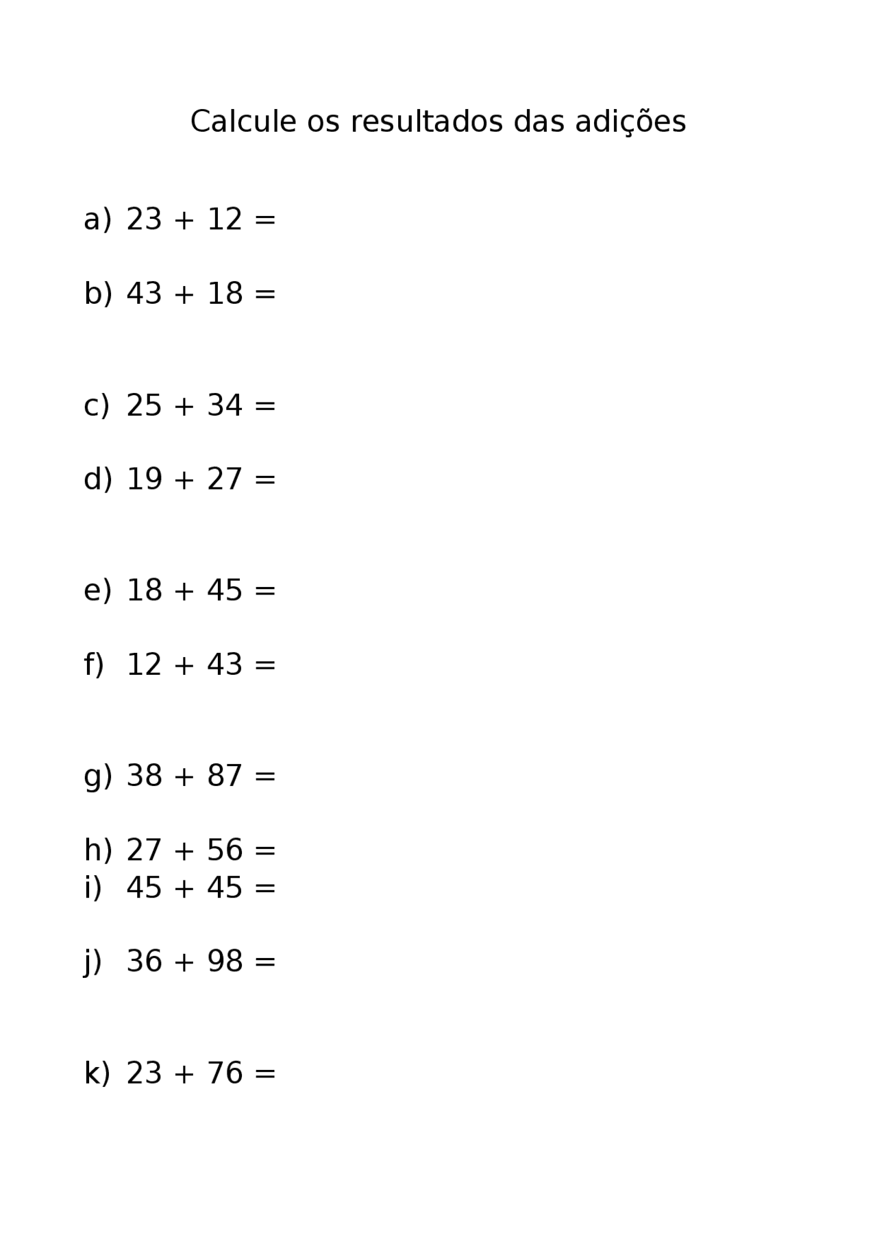 Calcule os resultados das adições | Exercícios Matemática - Docsity
