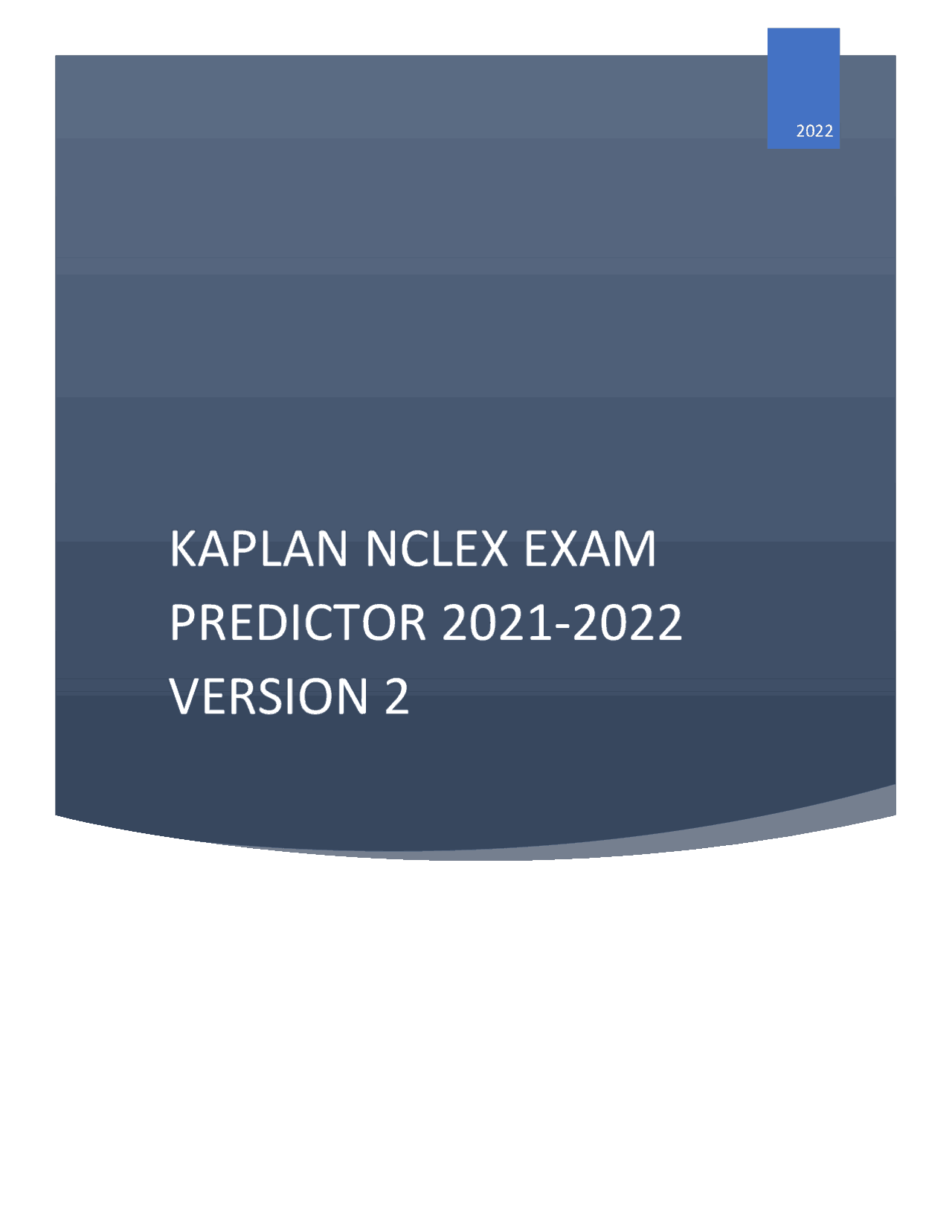 KAPLAN NCLEX EXAM PREDICTOR 20212022 VERSION 2 Exams Health sciences