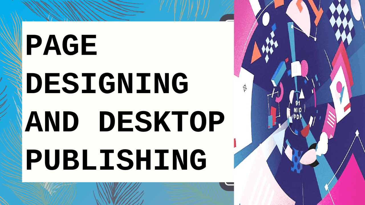 Desktop Publishing ; Page Design and the Basics of Indesign | Slides ...