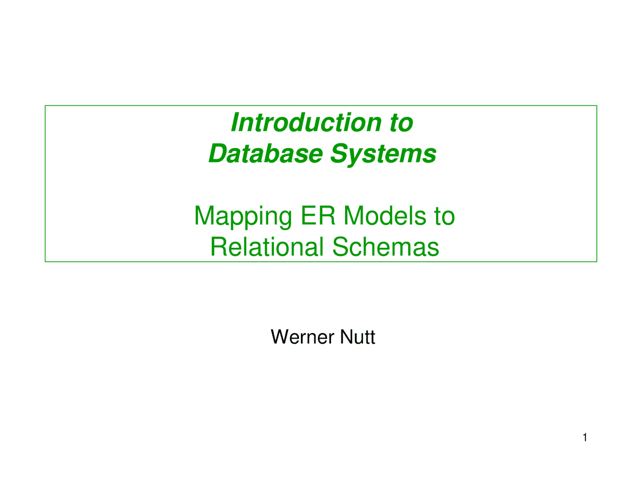 Introduction to Database Systems Mapping ER Models to ... | Study notes ...