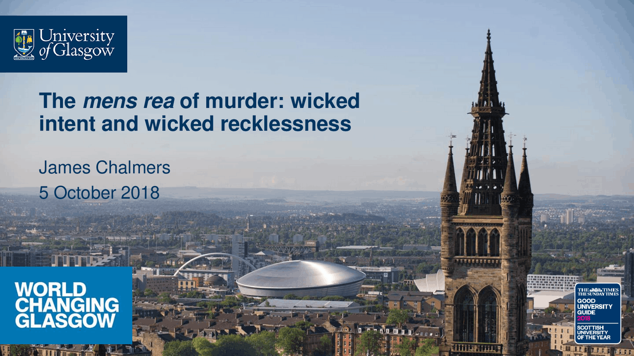 The mens rea of murder: wicked intent and wicked recklessness | Lecture ...