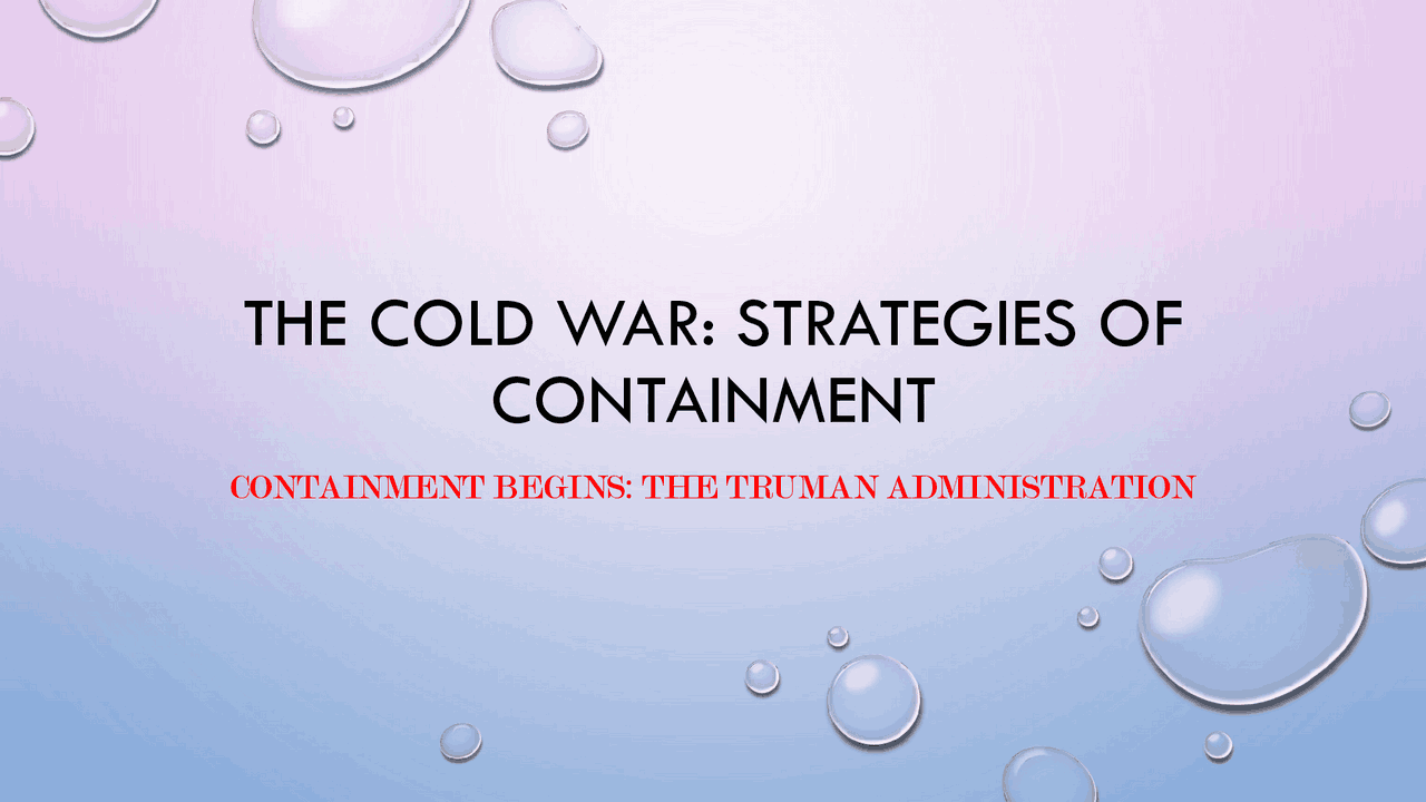The Cold War: Strategies of Containment | Summaries German | Docsity