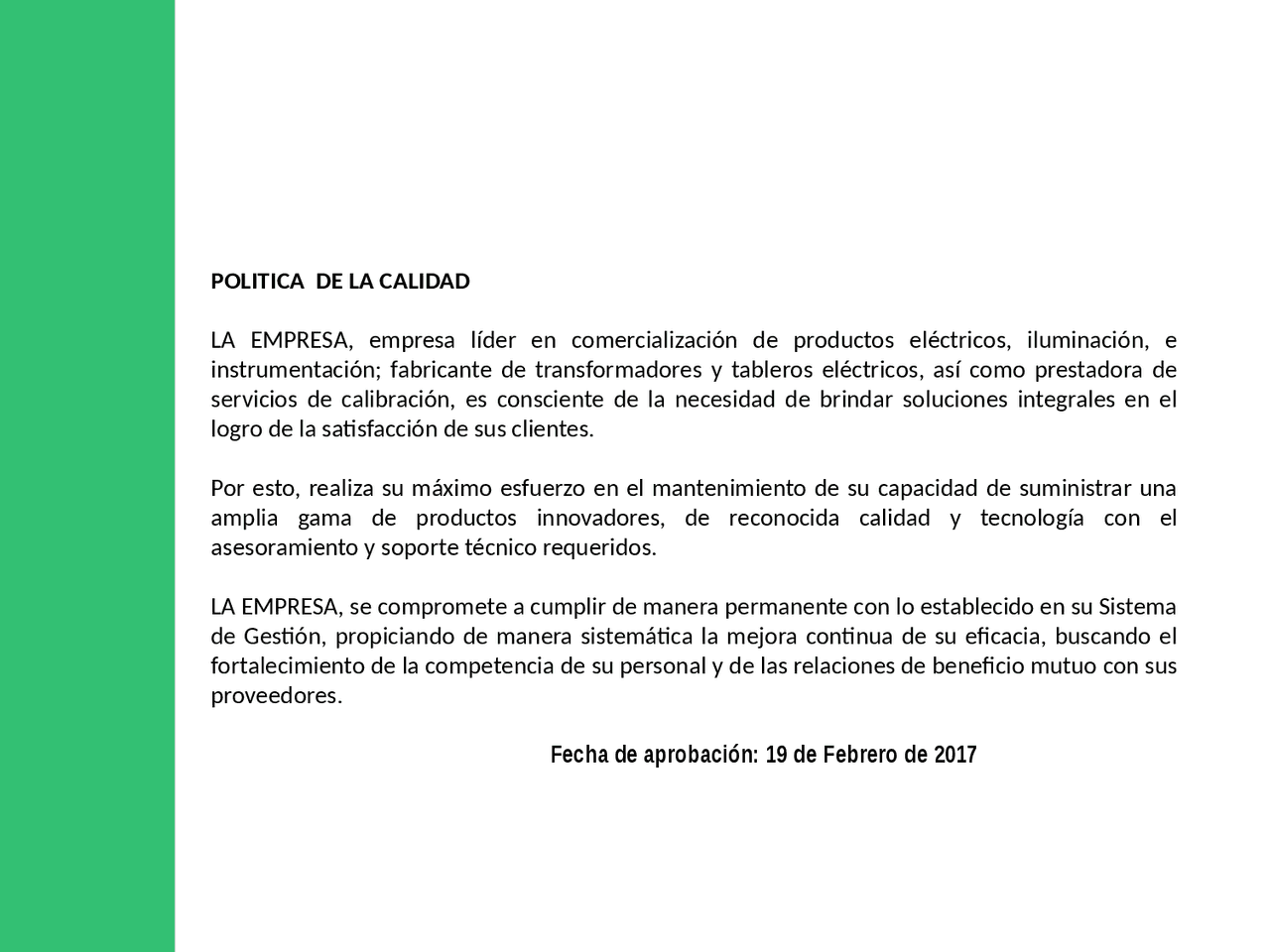 Política de Calidad de una Empresa Líder: Objetivos, Indicadores y