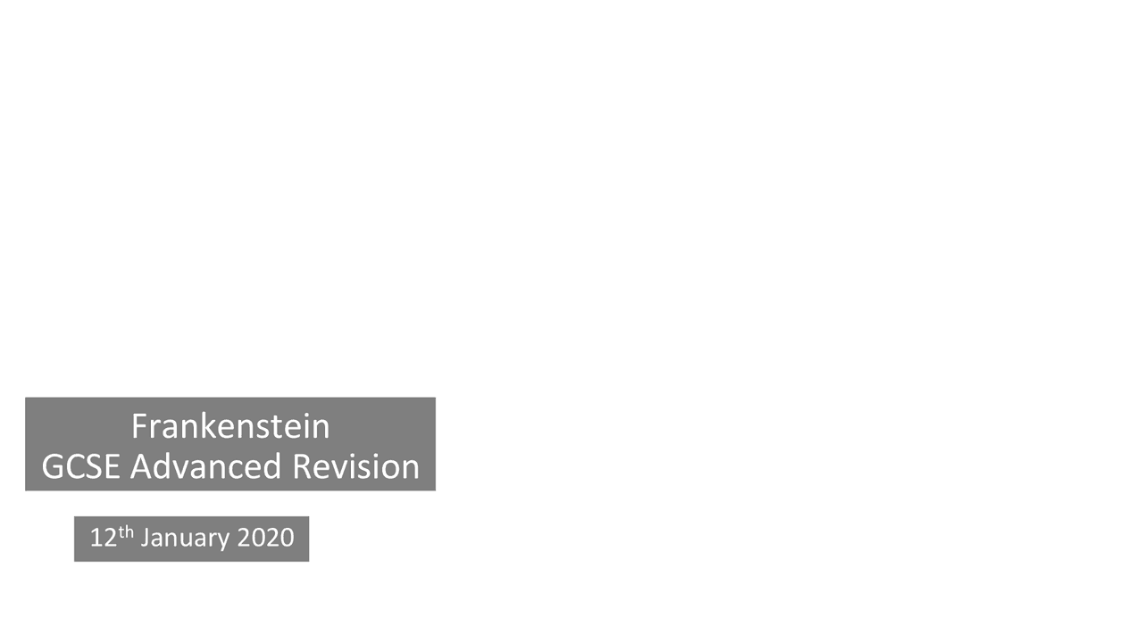 Frankenstein GCSE Advanced Revision Slides History Docsity