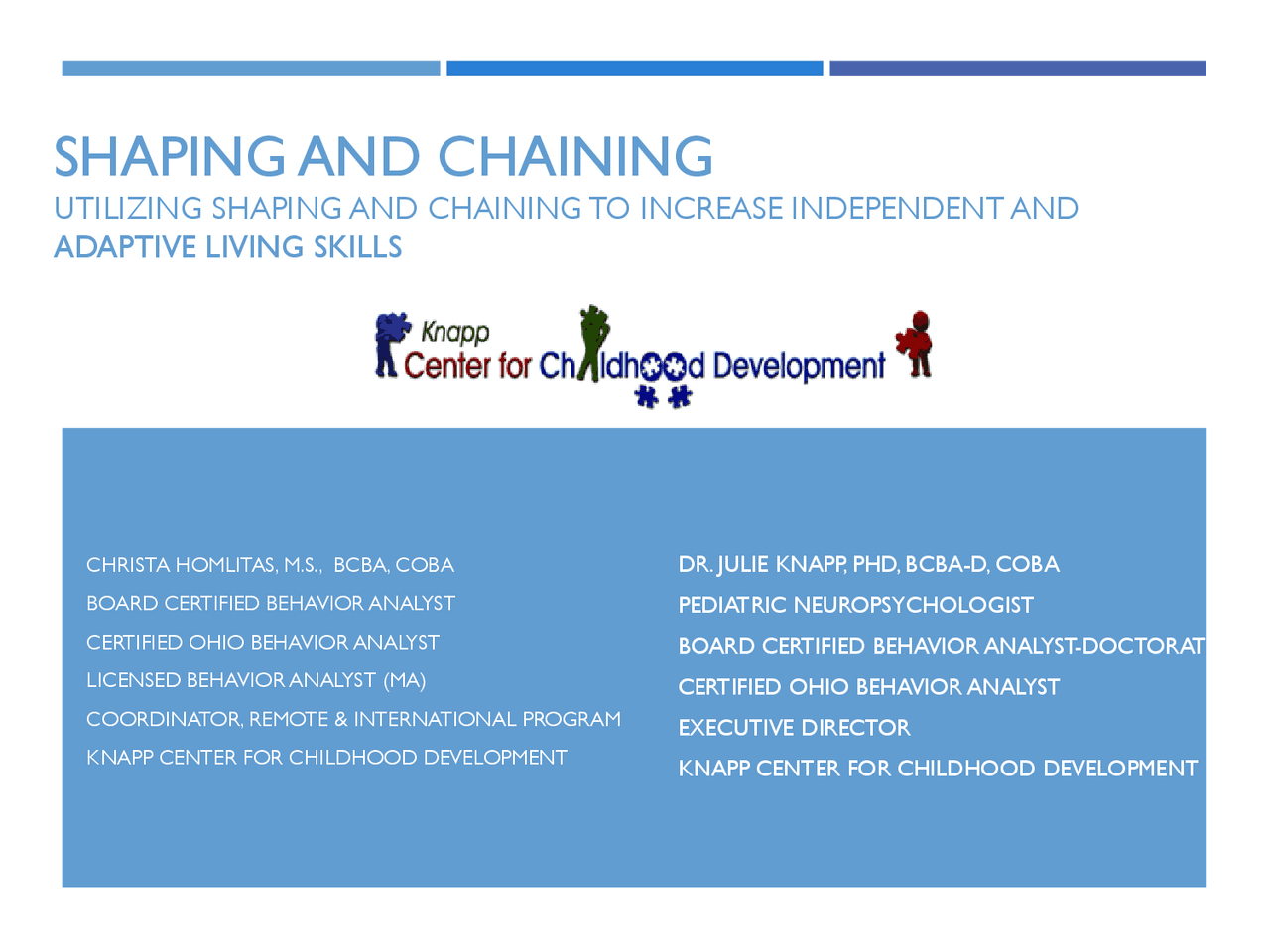 Shaping and Chaining: Increasing Independent Living Skills through ...