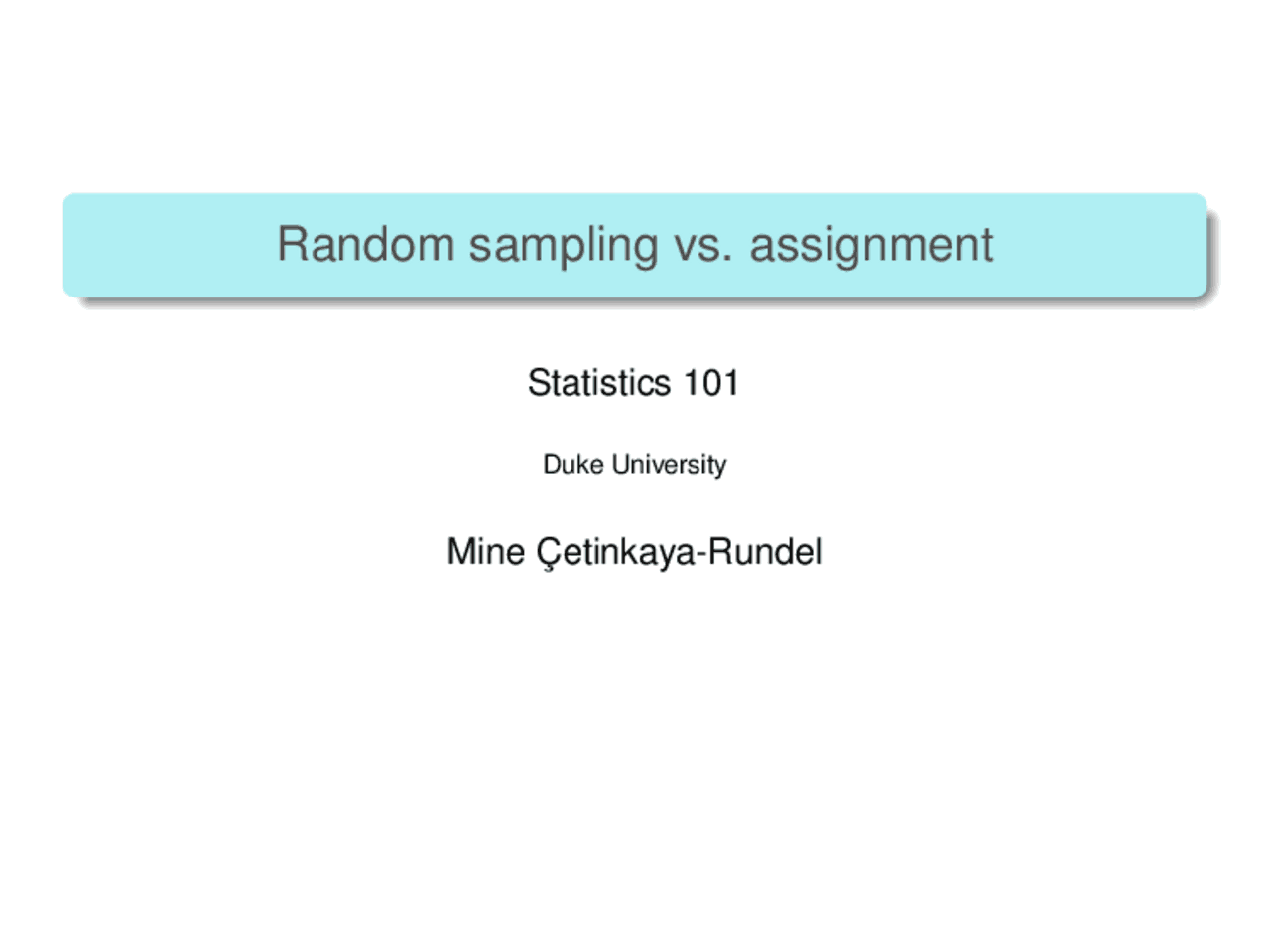 Random sampling vs. assignment | Summaries Statistics | Docsity