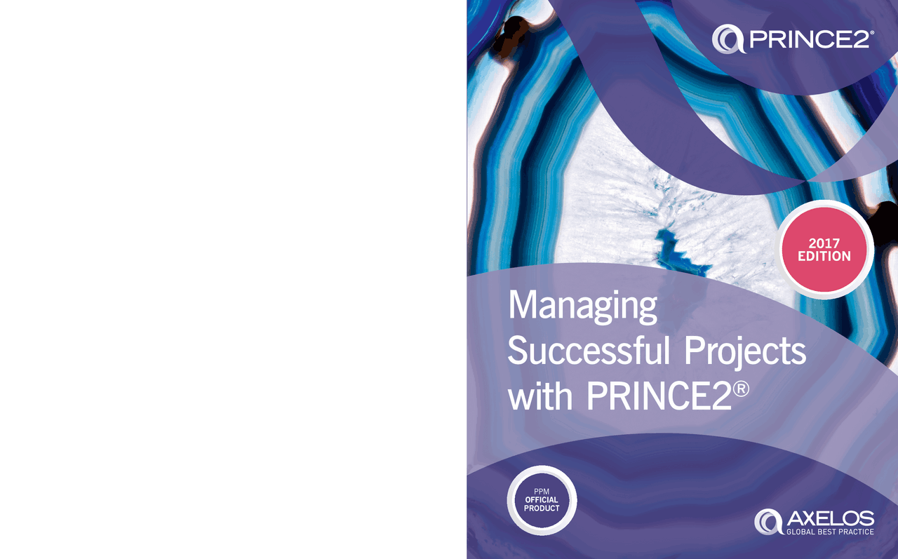 Prince2 Summary.pdf Managing Successful Projects with PRINCE2® | Study notes Project ...