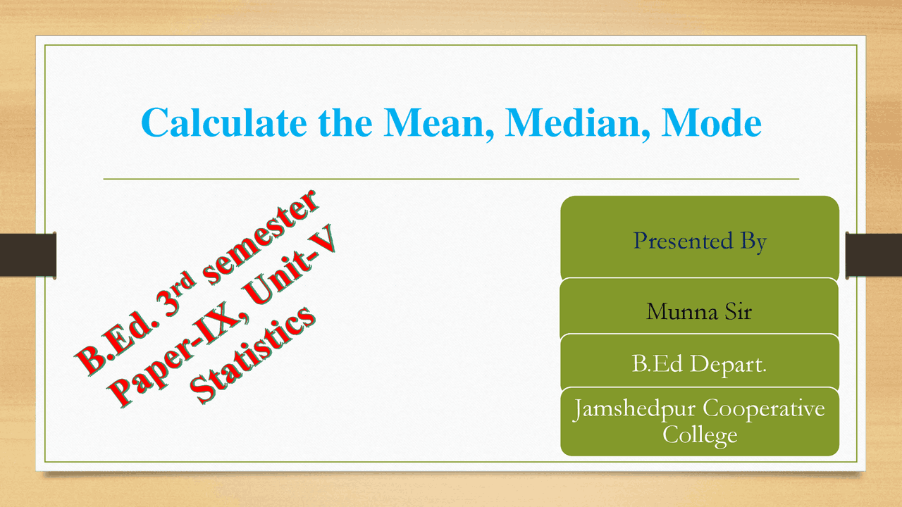 Calculate the Mean, Median, Mode | Study notes Mathematical Statistics ...