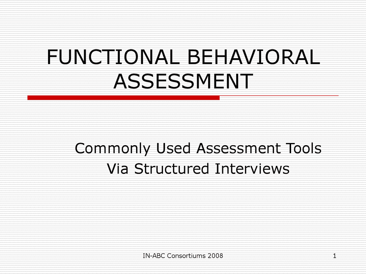 FUNCTIONAL BEHAVIORAL ASSESSMENT | Notes Printing | Docsity